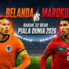 Prediksi Belanda vs Maroko: Adu Kekuatan Dua Tim Tak Terkalahkan, Siapa Rebut Tiket 16 Besar?
